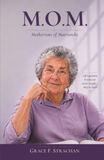 M.O.M: Motherisms of Matriarchs