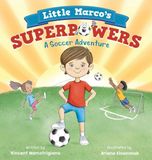 Little Libri GmbH Little Marco's Superpowers: A Soccer Adventure for Boys and Girls Ages 4-8: 3