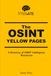 The OSINT Yellow Pages: A Directory of OSINT Tools and Open-Source Intelligence Resources