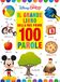 Il Disney Libri Il grande libro delle prime 100 parole Paperback