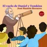 El vuelo de Daniel y Tomkins 9791387734268