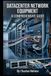 DATACENTER NETWORK EQUIPMENT