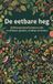 De Waries B.V. De eetbare heg