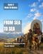 From Sea to Sea: Manifest Destiny and the Road West: Cycle 3 History