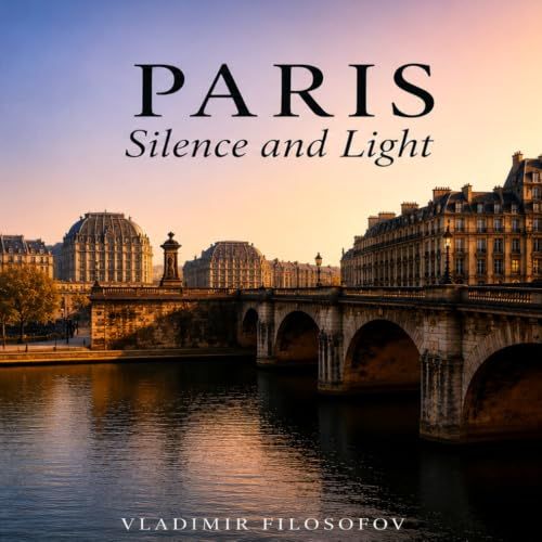 PARIS Silence and Light