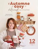 L'automne AnnaB L'automne cosy d'AnnaB au crochet: 12 projets