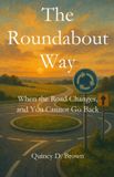 The Libri GmbH The Roundabout Way Paperback