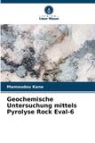 Geochemische Verlag Unser Wissen Geochemische Untersuchung mittels Pyrolyse Rock Eval-6