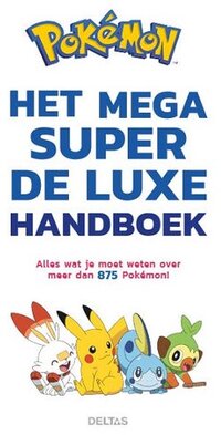 Deltas Pokémon Het Mega Super De Luxe Handboek