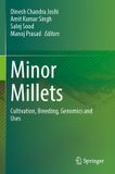 Minor Springer Nature Minor Millets: Cultivation, Breeding, Genomics and Uses Paperback
