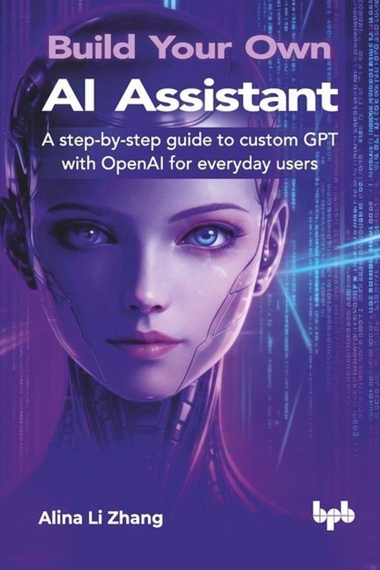 Build Bpb Publications Build Your Own AI Assistant
