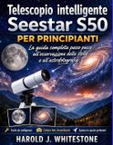 Telescopio Seestar Telescopio intelligente Seestar S50 per principianti