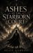 Ashes Libri GmbH Ashes of the Starborn Court