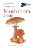 Concise The Wildlife Trusts Concise Mushroom Guide