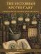 The Victorian Apothecary: A Boho Intricate Coloring Book for Adults