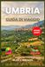 UMBRIA GUIDA DI VIAGGIO 2026-2027: Un itinerario pratico tra Perugia, Assisi, Orvieto e il cuore verde d'Italia.