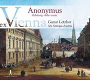 PIAS Nederland Pan Classics Gunar Letzbor & Ars Antiqua Austria - Ex Vienna ? Anonymous Violin Music (Habsburg Violin Music) (CD)