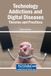 Technology Igi Global Scientific Publishing Technology Addictions and Digital Diseases Hardcover