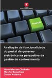 Avaliação OmniScriptum SRL Avaliação da funcionalidade do portal de governo eletrónico na perspetiva da gestão do conhecimento