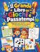 Il Grande Libro dei Giochi e Passatempi: Enigmistica per Bambini 6-8 Anni