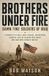 Brothers Libri GmbH Brothers Under Fire Paperback