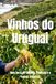 Vinhos do Uruguai