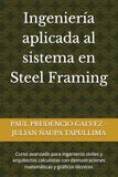 Manual Steel Framing Manual Técnico: Diseño LRFD/ASD y Modelado en Software Estructural