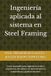 Manual Steel Framing Manual Técnico: Diseño LRFD/ASD y Modelado en Software Estructural