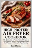 HIGH-PROTEIN AIR FRYER COOKBOOK - VOLUME 1