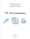 Bod TV Noctambules / Broché / 80 pages / 2016