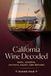 California Libri GmbH California Wine Decoded