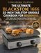The Blackstone The Ultimate Blackstone 1666 22-Inch Tabletop Griddle Cookbook for Beginners