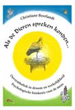 Als Beerlandt Publications Als de dieren spreken konden...: oersymboliek in droom en werkelijkheid : psychologische betekenis voor de mens