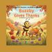 Buzzby Gives Thanks: A Sweet Thanksgiving Story About Gratitude and Friendship for Preschoolers