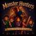 Monster Hunters: A Family Who Hunts Together Stays Together