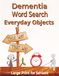Large Print Dementia Word Search Book for Seniors