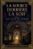 LA Libri GmbH LA SOURCE DERRIÈRE LA SOIF Paperback