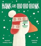 Hank Little Tiger Press Group Hank Goes Ho Ho Honk Hardcover