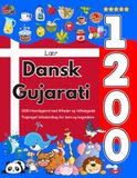 Lær Dansk Gujarati: 1200 Hverdagsord med Billeder og Udtaleguide
