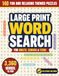 Large Print Word Search: 140 Themed Puzzles for Adults, Seniors & Teens