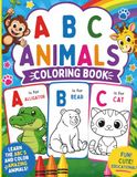ABC Animals Coloring Book: Learn the ABC’s and color amazing animals!