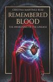 REMEMBERED BLOOD: The Awakening of the Lineage