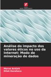 Análise OmniScriptum SRL Análise do impacto dos valores éticos no uso da Internet Paperback