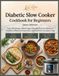 Cuisinart Slow Cooker Cookbook for Beginners