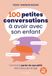 100 petites conversations à avoir avec son enfant: Comment parler de sexualité dès le plus jeune âge - 0 à 12 ans: 31553