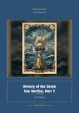 History of the Dutch Sea Service, Part V: 5