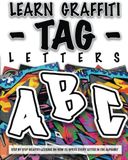 LEARN GRAFFITI TAG LETTERS