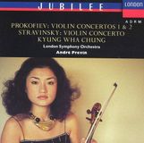 Violin London: Prokofiev, Stravinsky: Violin Concertos / Chung, Previn