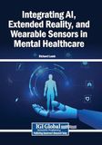Integrating AI, Extended Reality, and Wearable Sensors in Mental Healthcare