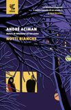 Notti Guanda Notti bianche Paperback 464 Pages